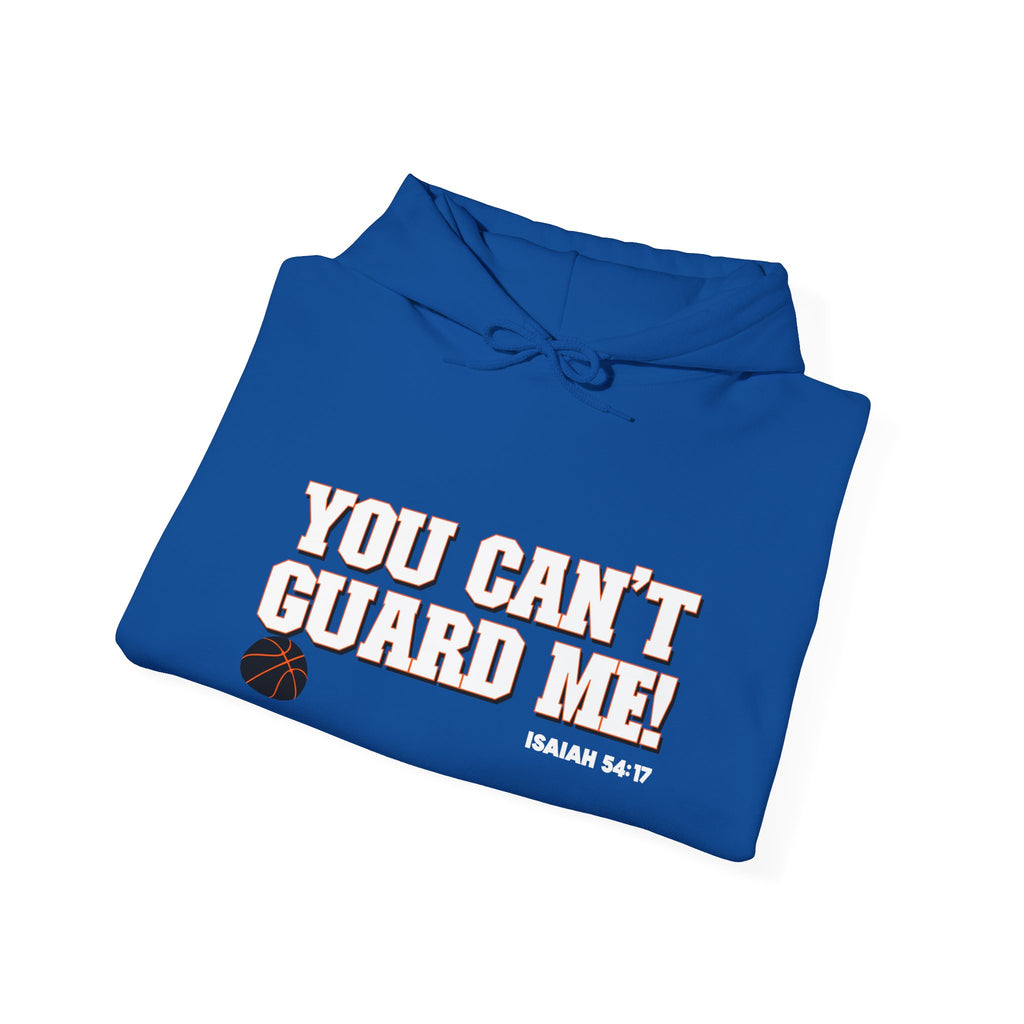 You Can't Guard Me Hoodie — Bold Basketball Statement Pullover