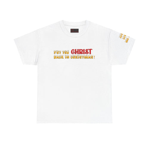 Christian Christmas T-Shirt — “Put the Christ Back in Christmas” Holiday Tee
