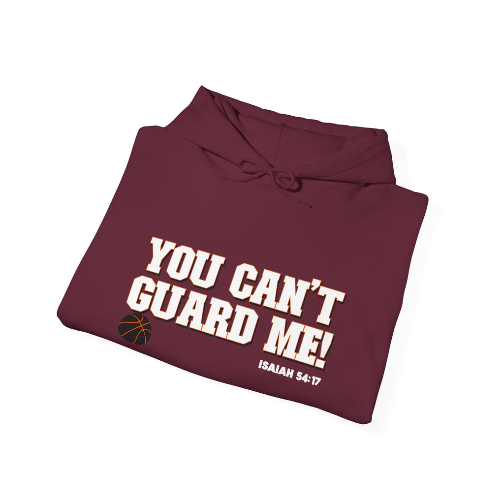 You Can't Guard Me Hoodie — Bold Basketball Statement Pullover