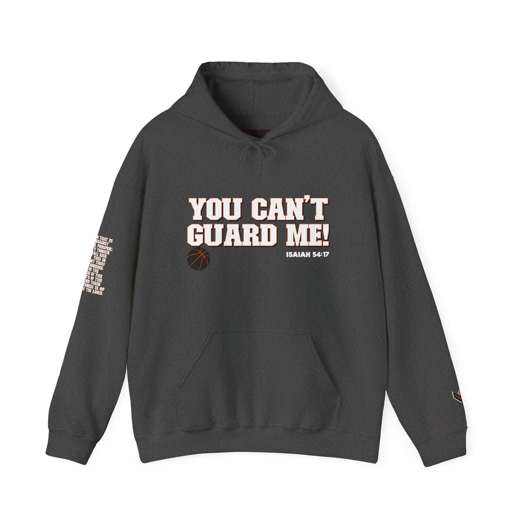 You Can't Guard Me Hoodie — Bold Basketball Statement Pullover
