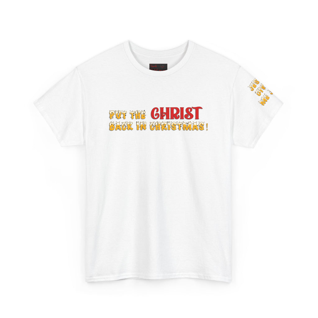 Christian Christmas T-Shirt — “Put the Christ Back in Christmas” Holiday Tee