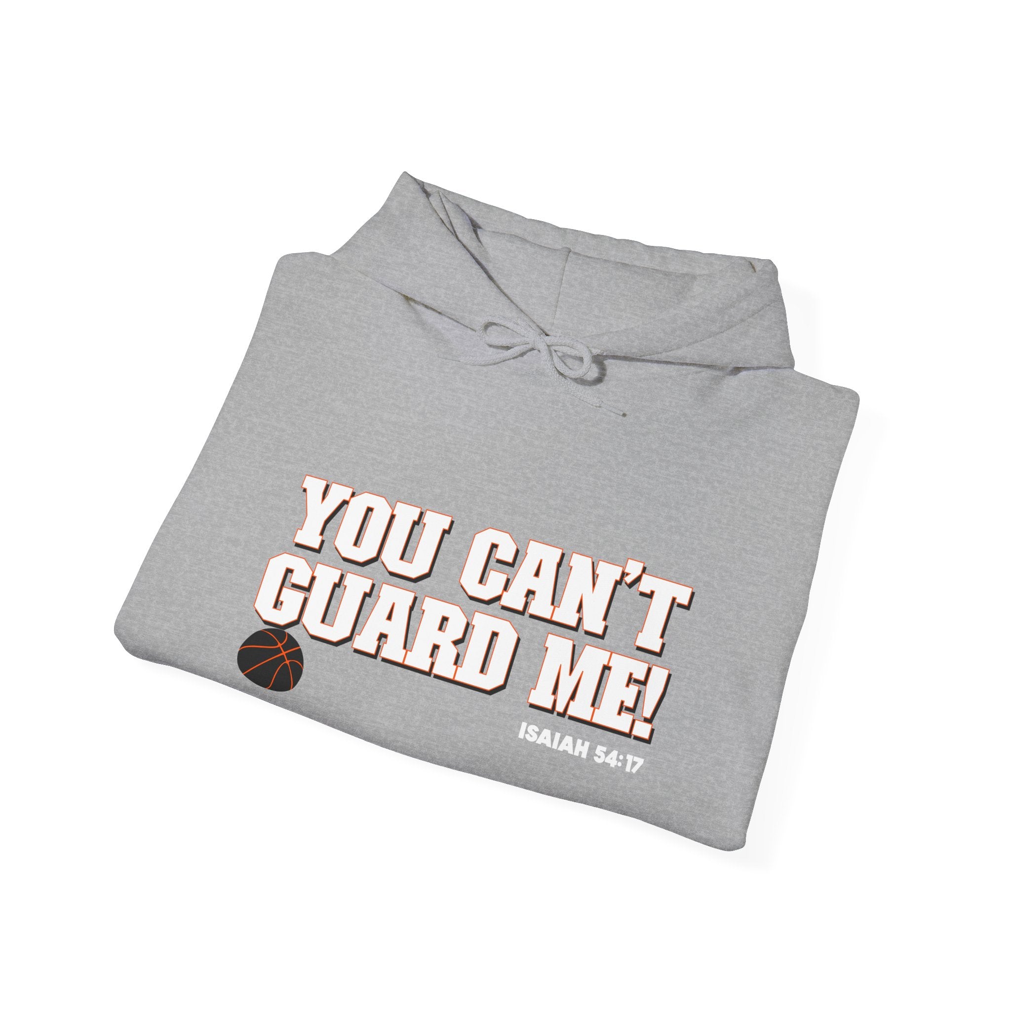 You Can't Guard Me Hoodie — Bold Basketball Statement Pullover