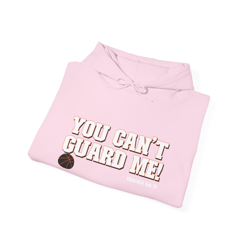 You Can't Guard Me Hoodie — Bold Basketball Statement Pullover